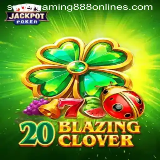 20BlazingClover: The Exciting New Game by SuperGaming888