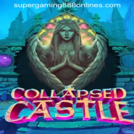 Discover the Enchanting World of CollapsedCastle with SuperGaming888