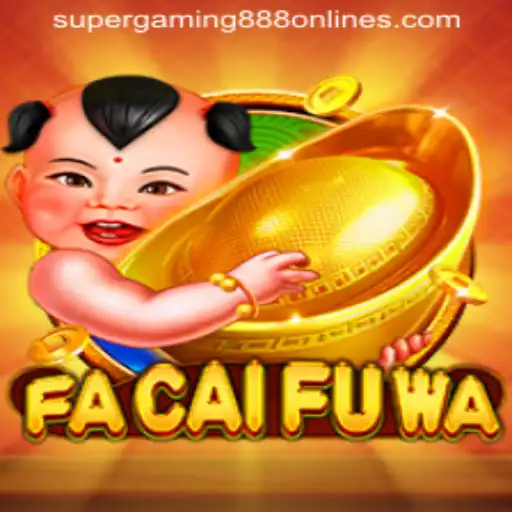 FaCaiFuWa: The Latest Sensation by SuperGaming888