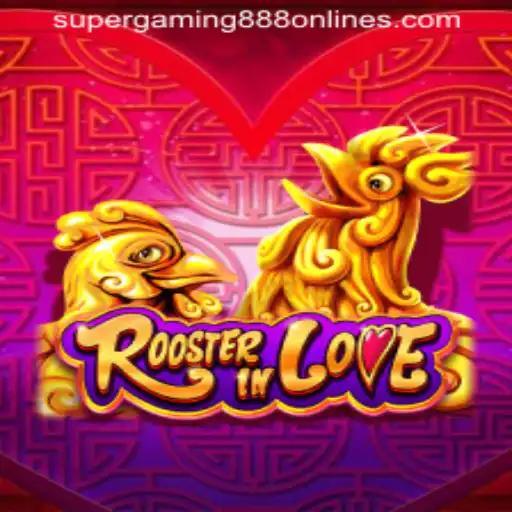 RoosterInLove: A New Gaming Sensation by SuperGaming888
